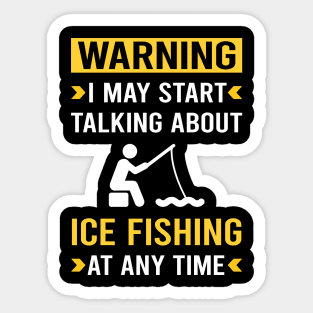 Warning Ice Fishing Sticker